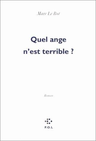 Quel ange n'est terrible?
