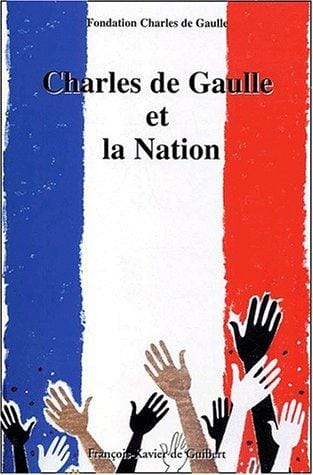 Charles de Gaulle et la nation
