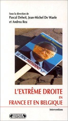 L'Extrême droite en France et en Belgique