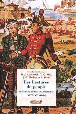 Les lectures du peuple en Europe et dans les Amriques du XVIIe au XXe sicle