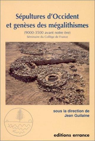 Sépultures d'Occident et genèses des mégalithismes (9000-3500 avant notre ère)