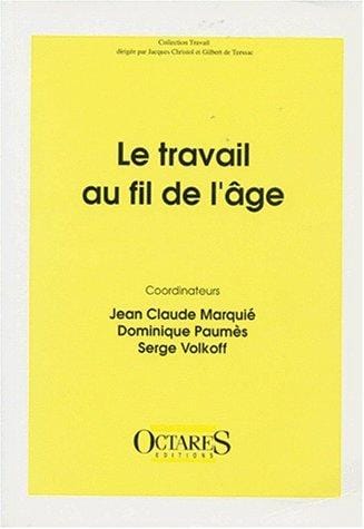 Le travail au fil de l'âge
