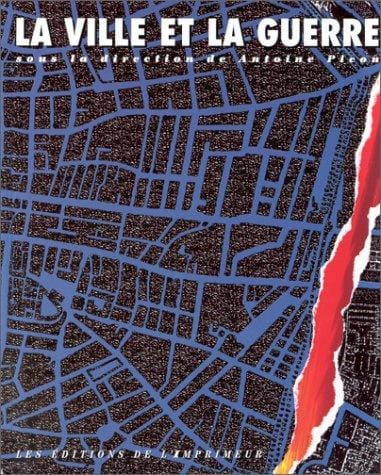 La ville et la guerre