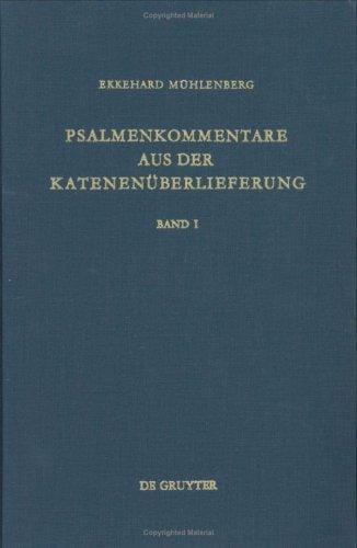 Psalmenkommentare aus der Katenenüberlieferung