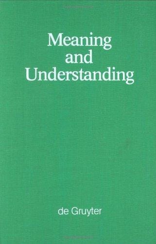 Meaning and understanding