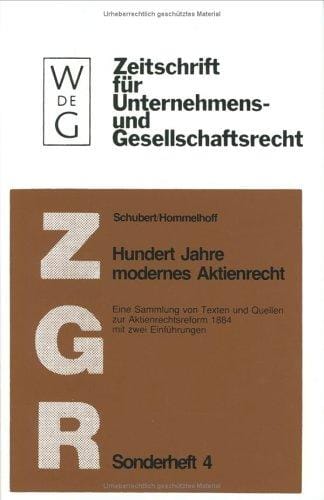 Hundert Jahre Moderness Aktienrecht