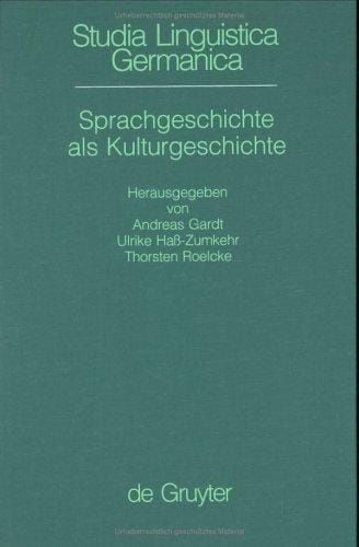 Sprachgeschichte als Kulturgeschichte