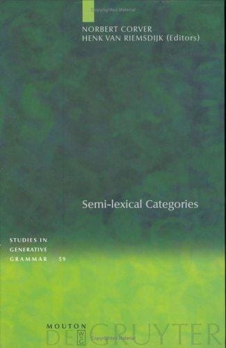 Semi-lexical categories: the function of content words and the content of function words