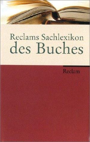 Reclams Sachlexikon des Buches.