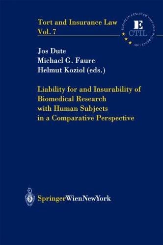 Liability for and insurability of biomedical research with human subjects in a comparative perspective