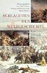 Schlachten der Weltgeschichte: Von Salamis bis Sinai (German Edition)