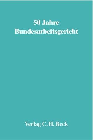 50 Jahre Bundesarbeitsgericht
