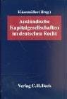 Ausländische Kapitalgesellschaften im deutschen Recht