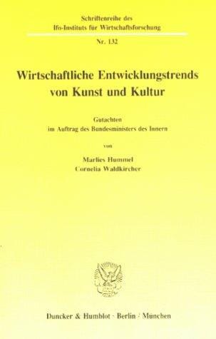 Wirtschaftliche Entwicklungstrends von Kunst und Kultur
