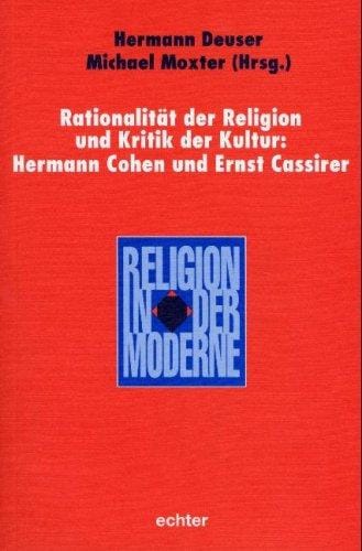 Rationalität der Religion und Kritik der Kultur