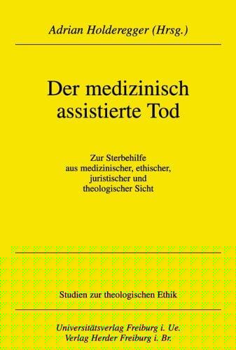 Das medizinisch assistierte Sterben