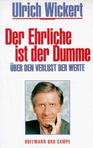 Der Ehrliche ist der Dumme. 2 Cassetten. Über den Verlust der Werte