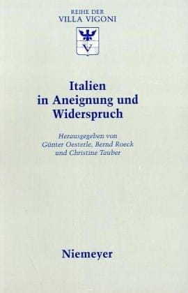 Italien in Aneignung und Widerspruch