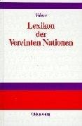 Lexikon Der Vereinten Nationen (German Edition)