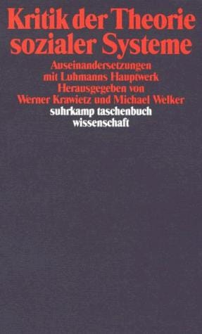 Kritik der Theorie sozialer Systeme
