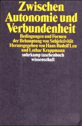 Zwischen Autonomie und Verbundenheit