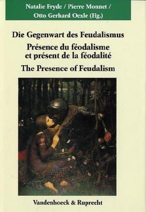 Die Gegenwart des Feudalismus