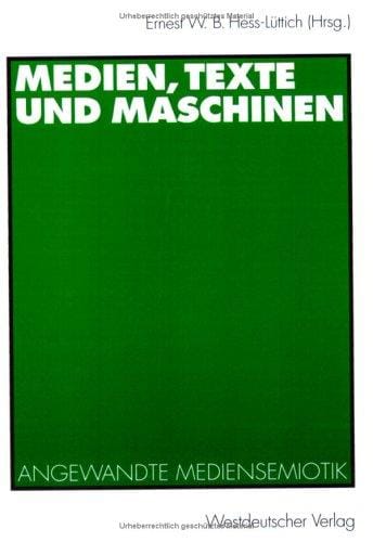 Medien, Texte und Maschinen