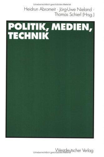 Politik, Medien, Technik