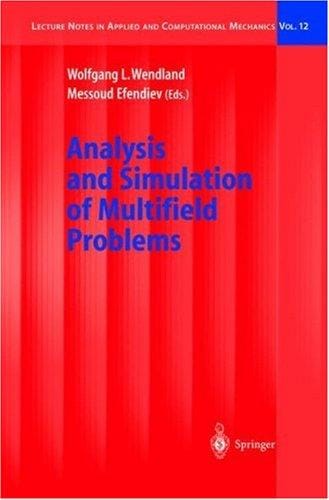 Analysis and simulation of multifield problems