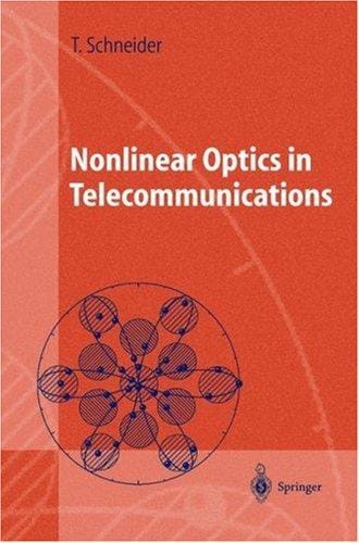Nonlinear Optics in Telecommunications (Advanced Texts in Physics)