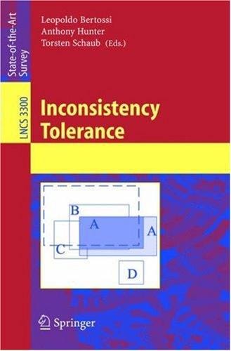 Inconsistency Tolerance (Lecture Notes in Computer Science)