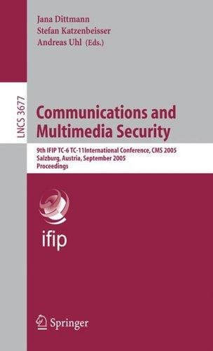 Communications and multimedia security