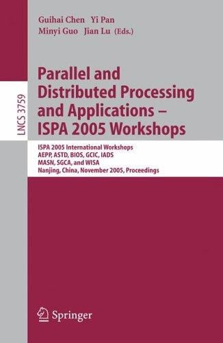 Parallel and distributed processing and applications