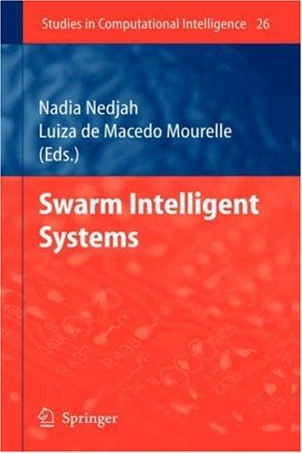 Swarm intelligent systems