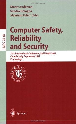 Computer safety, reliability, and security