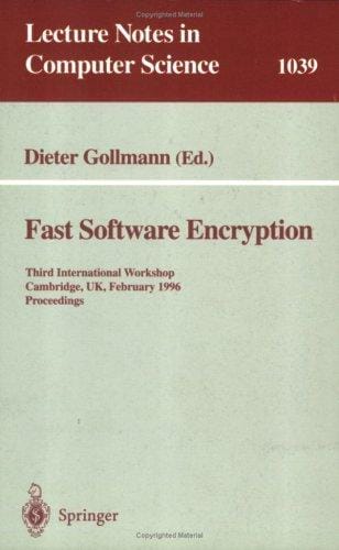 Fast Software Encryption: Third International Workshop Cambridge, Uk, February 21-23, 1996