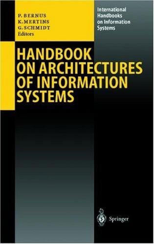Handbook on architectures of information systems