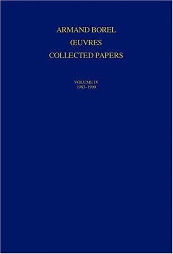 Oeuvres - Collected Papers: Volume IV