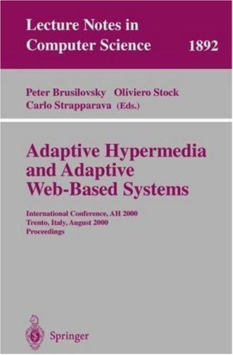 Adaptive hypermedia and adaptive Web-based systems