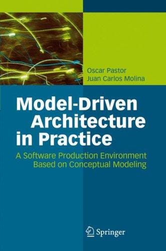 Model-driven architecture in practice