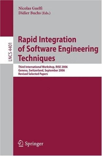 Rapid integration of software engineering techniques