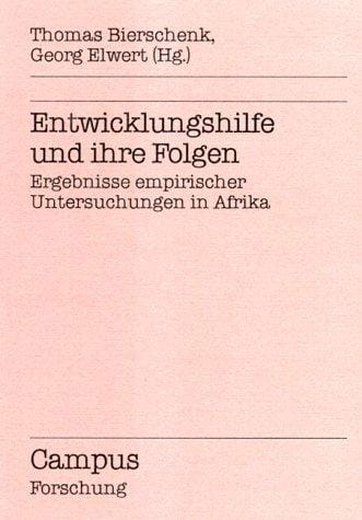 Entwicklungshilfe und ihre Folgen