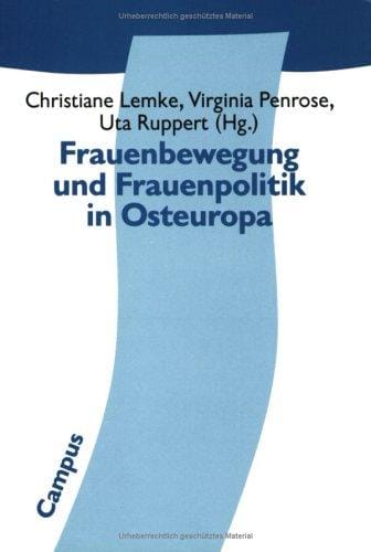 Frauenbewegung und Frauenpolitik in Osteuropa