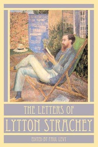 The letters of Lytton Strachey