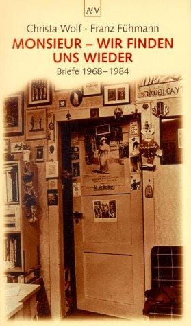 Monsieur, wir finden uns wieder. Briefe 1968 - 1984