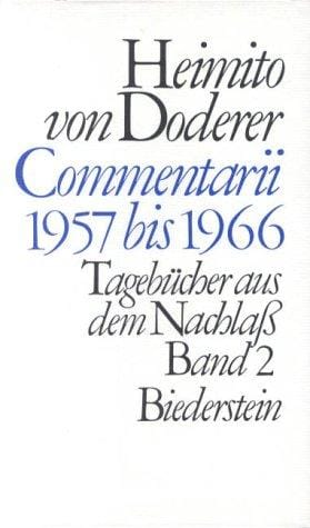 Commentarii 1957 bis 1966. Tagebücher aus dem Nachlaß II