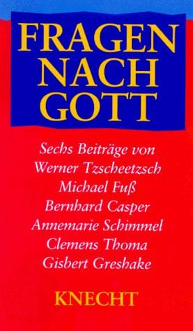 Fragen nach Gott
