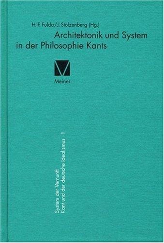 Architektonik und System in der Philosophie Kants