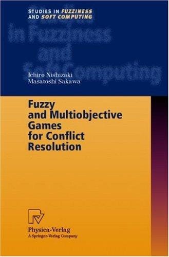 Fuzzy and multiobjective games for conflict resolution
