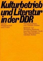 Kulturbetrieb und Literatur in der DDR